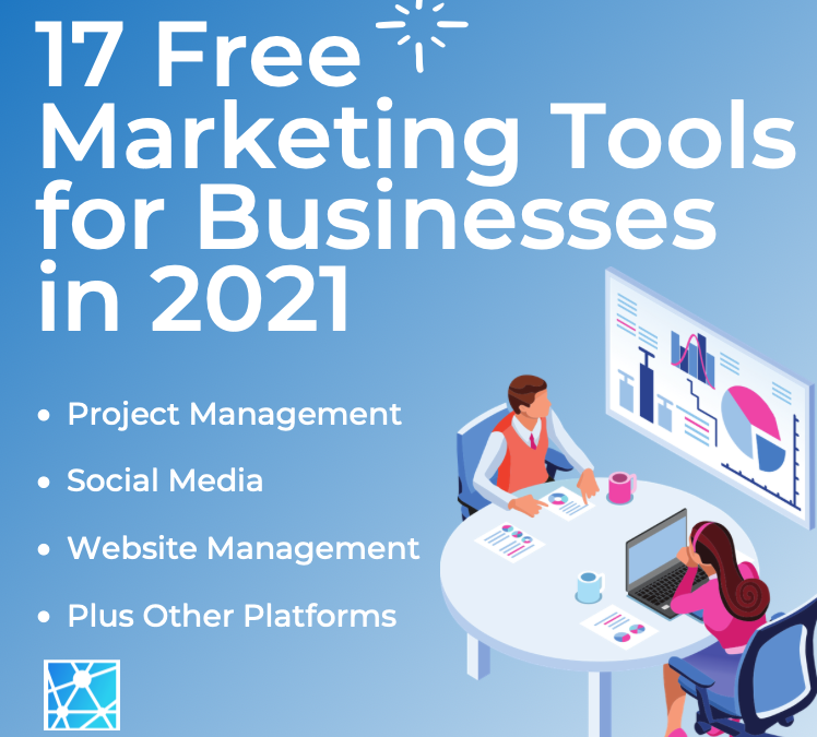 17 Free Marketing Tools for Businesses in 2021