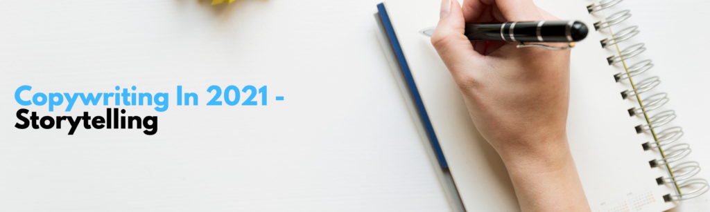 Copywriting in 2021 - Storytelling Banner for Marketing Article - Live Buz Media Toronto Digital Marketing Agency