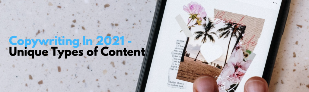 Copywriting in 2021 - Unique types of content Banner for Marketing Article - Live Buz Media Toronto Digital Marketing Agency
